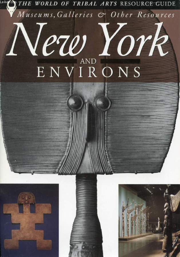 NEW YORK AND ENVIRONS, MUSEUMS, GALLERIES & OTHER RESOURCES