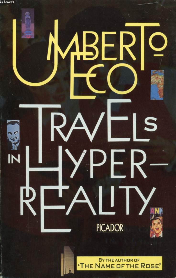 TRAVELS IN HYPERREALITY