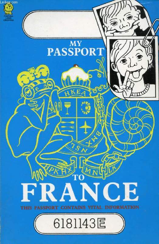 MY PASSPORT TO FRANCE