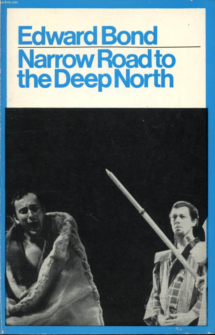 NARROW ROAD TO THE DEEP NORTH, A COMEDY