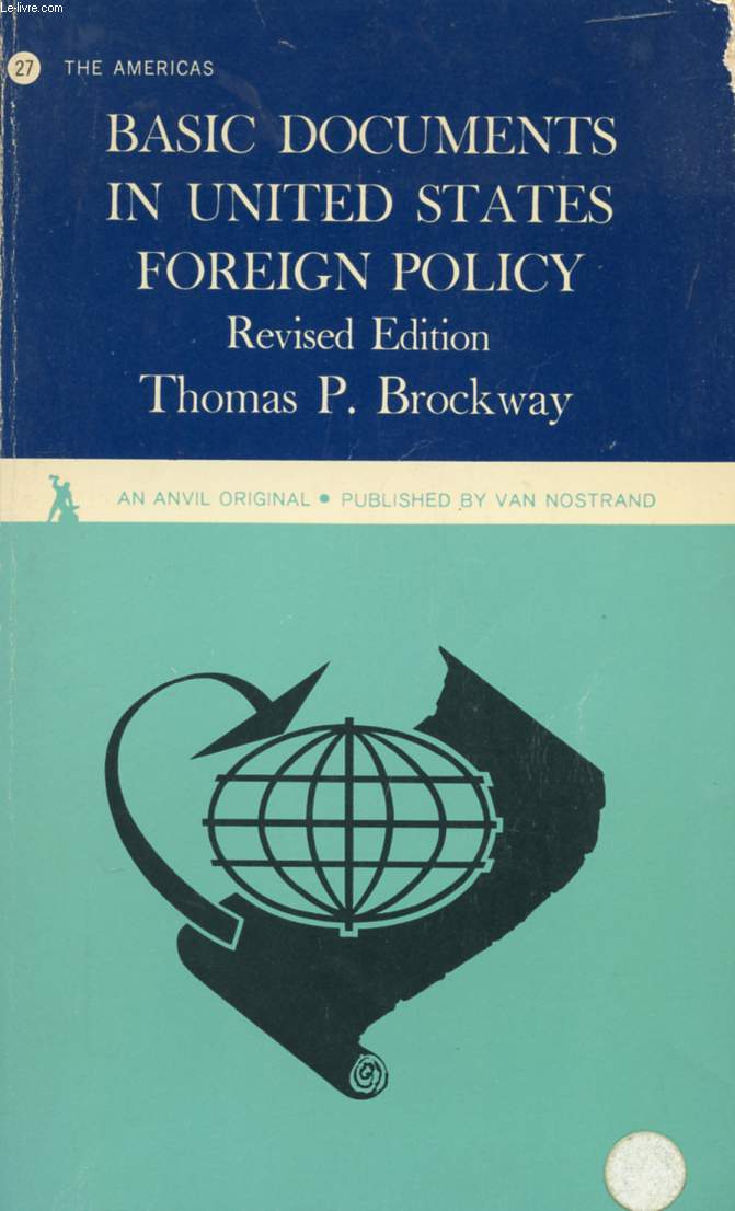 BASIC DOCUMENTS IN UNITED STATES FOREIGN POLICY