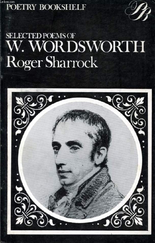 SELECTED POEMS OF WILLIAM WORDSWORTH