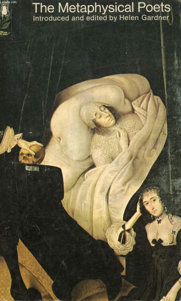 THE METAPHYSICAL POETS