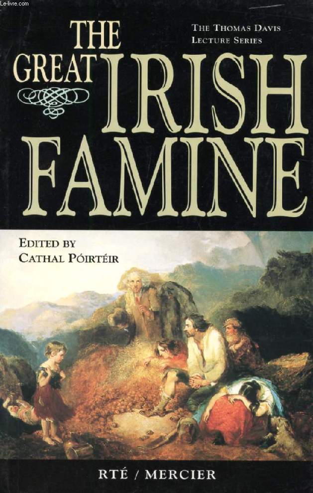 THE GREAT IRISH FAMINE