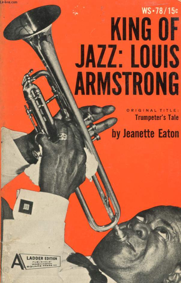 KING OF JAZZ: LOUIS ARMSTRONG