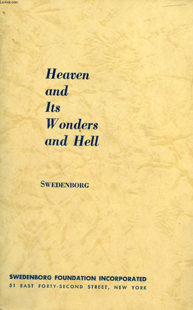 HEAVEN AND ITS WONDERS AND HELL