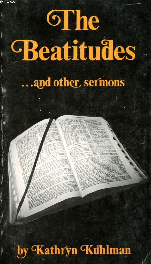 THE BEATITUDES, AND OTHER SERMONS