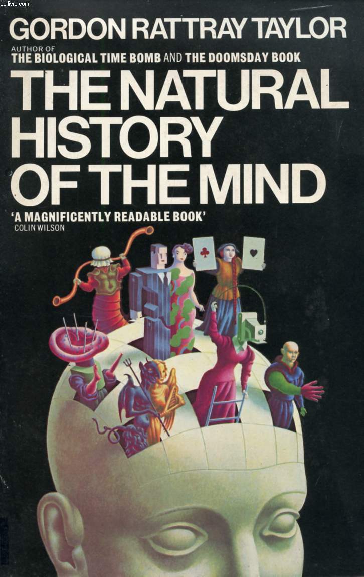 THE NATURAL HISTORY OF THE MIND, AN EXPLORATION