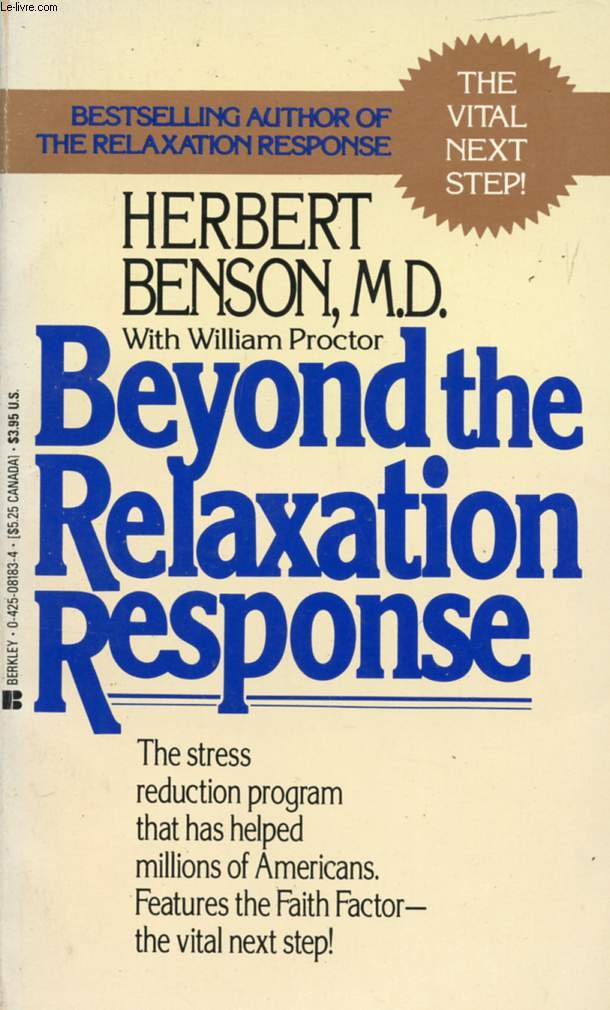 BEYOND THE RELAXATION RESPONSE