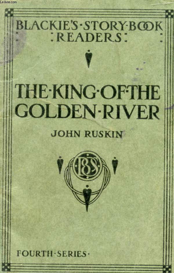 THE KING OF THE GOLDEN RIVER, OR THE BLACK BROTHERS