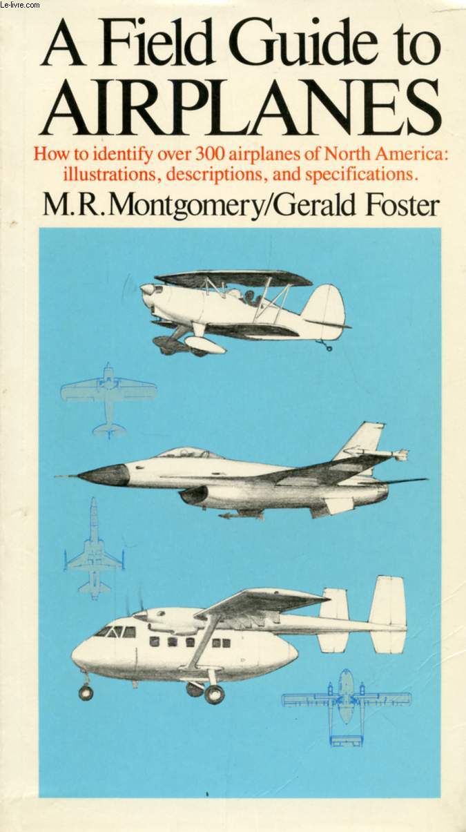 A FIELD GUIDE TO AIRPLANES OF NORTH AMERICA