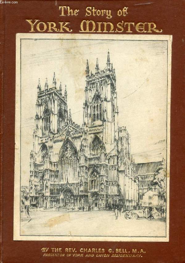 THE STORY OF YORK MINSTER