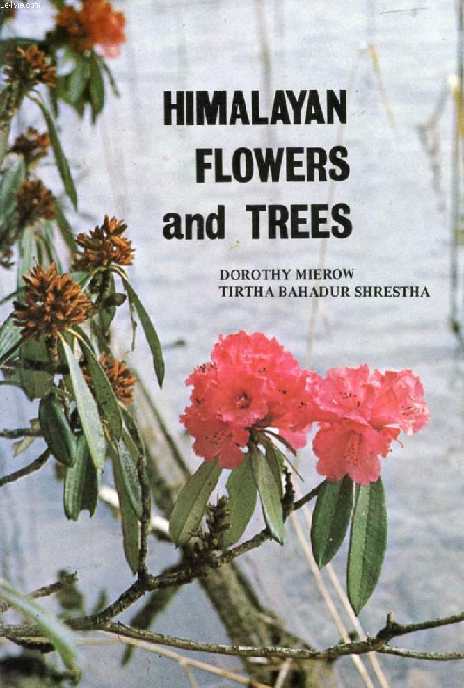 HIMALAYAN FLOWERS AND TREES