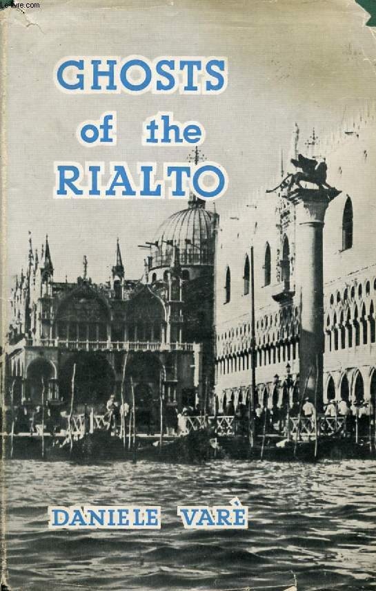 GHOSTS OF THE RIALTO