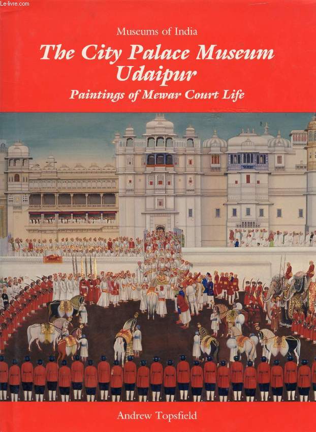 THE CITY PALACE MUSEUM UDAIPUR, PAINTINGS OF MEWAR COURT LIFE