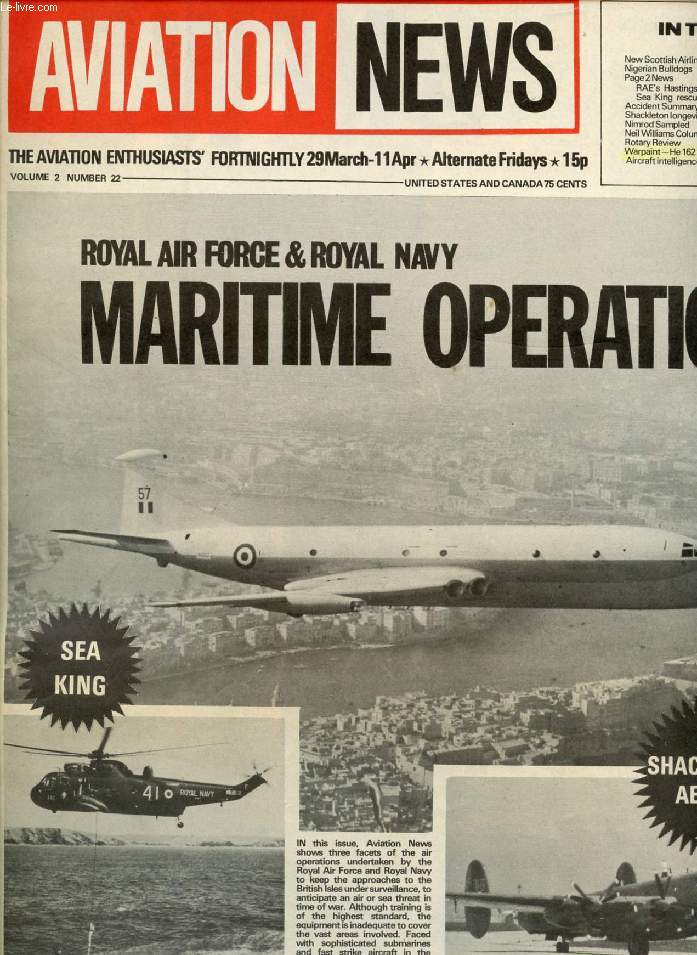 AVIATION NEWS, VOL. 2, N 22, MARCH-APRIL 1974, BRITAIN'S INTERNATIONAL AVIATION NEWSPAPER (Contents: New Scottish Airline Nigerian Bulldogs Page 2 News RAE's Hastings Sea King rescues Accident Summary Shackleton longevity Nimrod Sampled Neil Williams...)