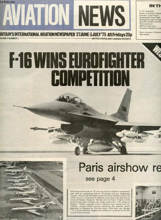 AVIATION NEWS, VOL. 4, N 2, JUNE-JULY 1975, BRITAIN'S INTERNATIONAL AVIATION NEWSPAPER (Contents: C-141 stretched Queen's birthday flypast Exercise Crack Force' Greenlandair buys Dash 7 McAlpine to start oil flights Aircraft accident summary Paris...)