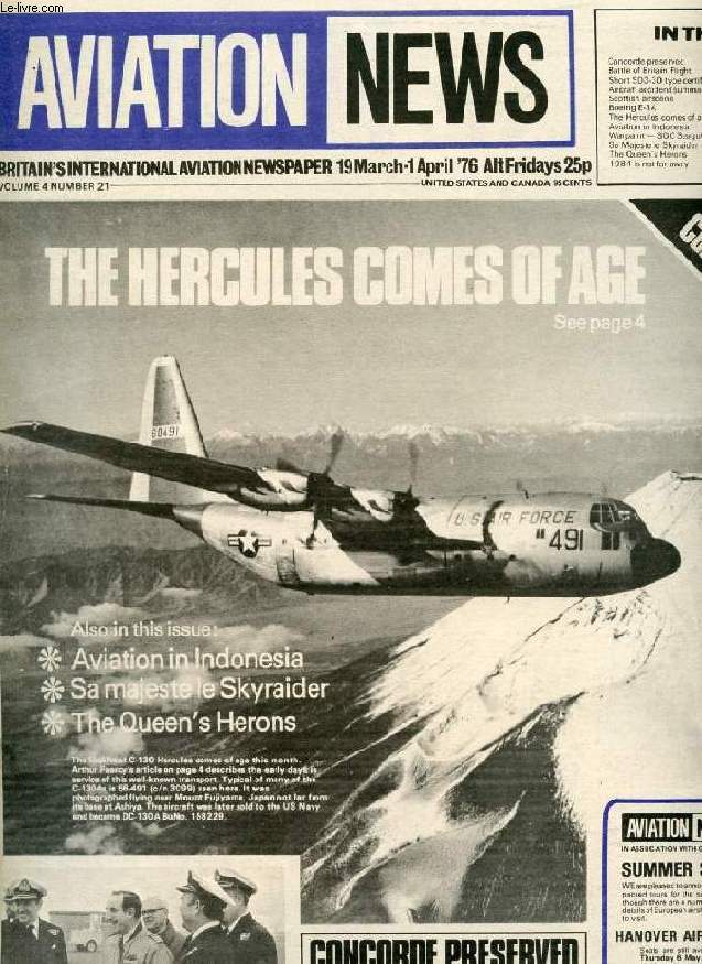 AVIATION NEWS, VOL. 4, N 21, MARCH-APRIL 1976, BRITAIN'S INTERNATIONAL AVIATION NEWSPAPER (Contents: Concorde preserved Battle of Britain Flight Short SD3-30 type Certificate Aircraft accident summary Scottish airscene Boeing E-3A The Hercules comes...)