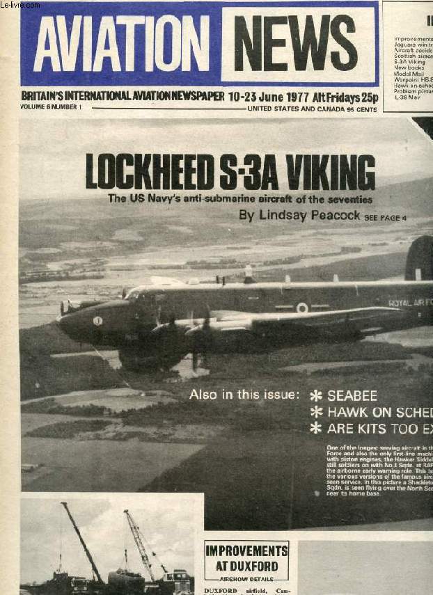 AVIATION NEWS, VOL. 6, N 1, JUNE 1977, BRITAIN'S INTERNATIONAL AVIATION NEWSPAPER (Contents: Improvements at Duxford Jaguars win trophy Aircraft accident summary Scottish airscene S-3A Viking New books Model Mai lWarpaint - HS. Shackleton Hawk...)