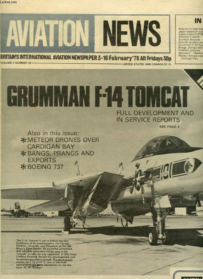 AVIATION NEWS, VOL. 6, N 18, FEB. 1978, BRITAIN'S INTERNATIONAL AVIATION NEWSPAPER (Contents: Antonov's new freighter Japan selects P-3and F-15 Spain orders F.27 Maritime Sikorsky's scene Scottish airscene Aircraft accident summ. Grumman F-14 Tomcat...)