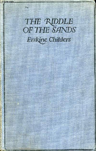 THE RIDDLE OF THE SANDS, A RECORD OF SECRET SERVICE
