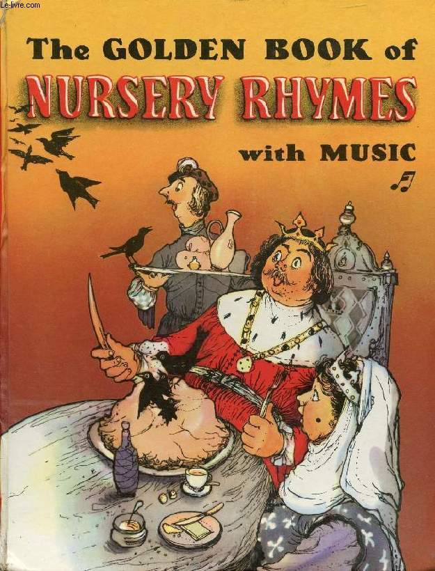 THE GOLDEN BOOK OF NURSERY RHYMES (WITH MUSIC)
