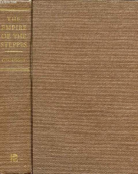 THE EMPIRE OF THE STEPPES, A HISTORY OF CENTRAL ASIA