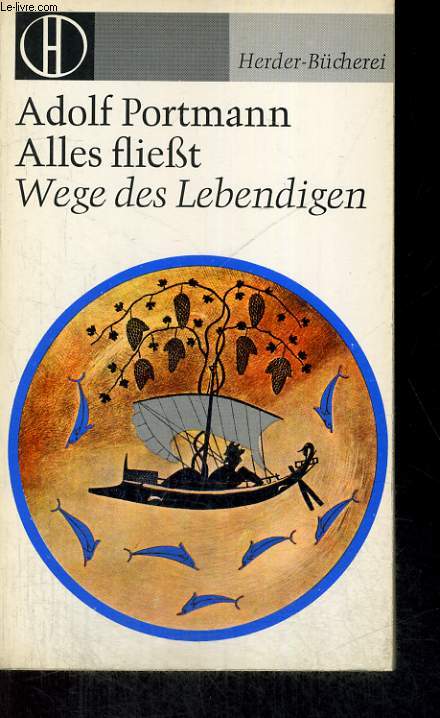 ALLES FLIESST. WEGE DES LEBENDIGEN