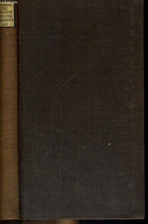 DIE STUNDE UND DIE REKENNTNIS. REDEN UND AUFSTZE 1933-1935