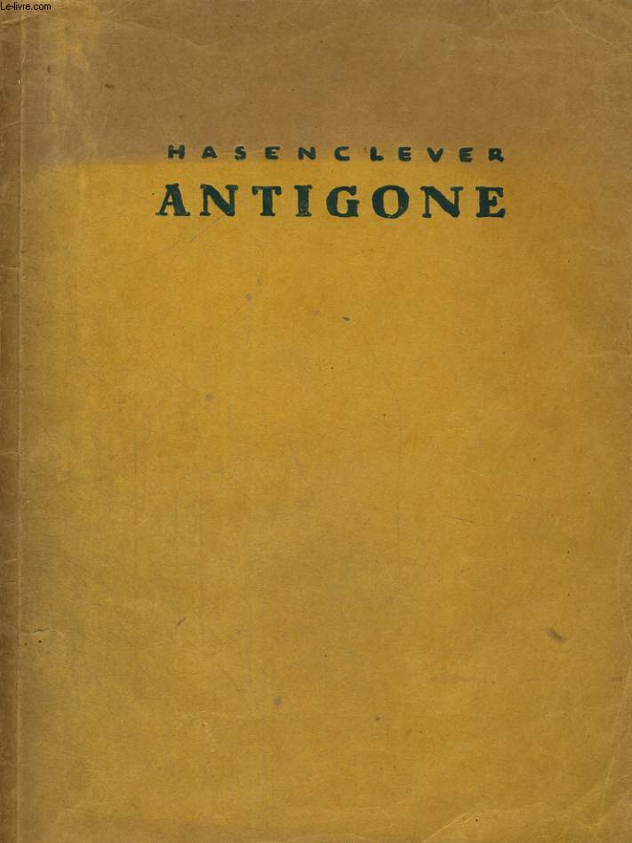 ANTIGONE. TRAGDIE IN 5 AKTEN