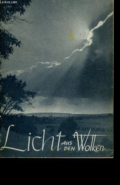 LICHT AUS DEN WOLKEN RUFT DAS GEBEL. BILDHEFTE DER JUGEND (3)