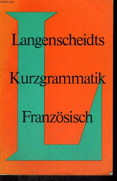 LANGENSCHEIDTS KURZGRAMMATIK FRANZSISCH