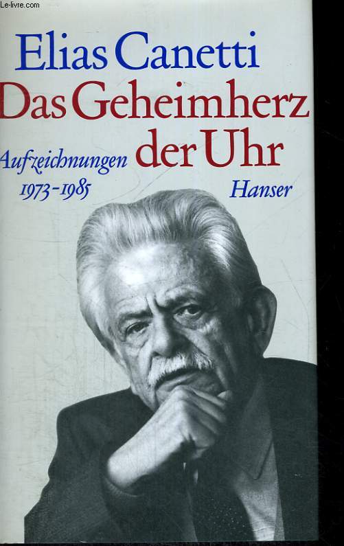 DAS GEHEIMHERZ DER UHR. AUFZEICHNUNGEN 1973-1985