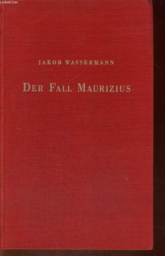 GESAMMELTE WERKE. DER FALL MAURIZIUS.