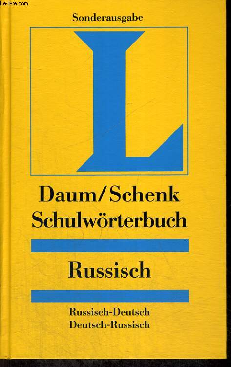 SCHULWRTERBUCH RUSSISCH. RUSSISCH-DEUTSCH / DEUTSCH-RUSSISCH.