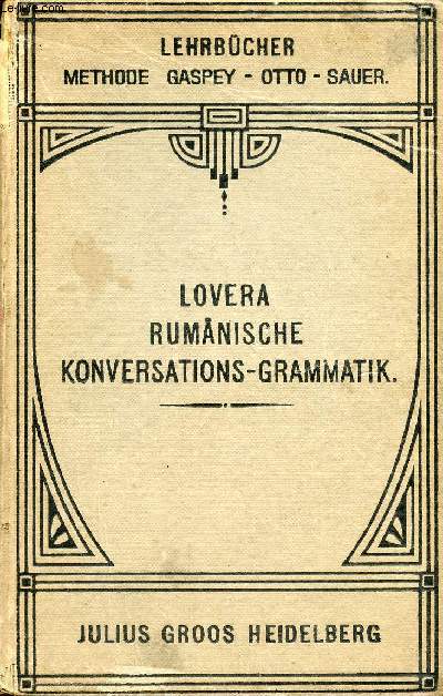 RUMNISCHE KONVERSATIONS-GRAMMATIK ZUM SCHUL-, PRIVAT- UND SELBSTUNTERRICHT