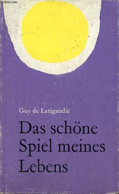 DAS SCHNE SPIEL MEINES LEBENS