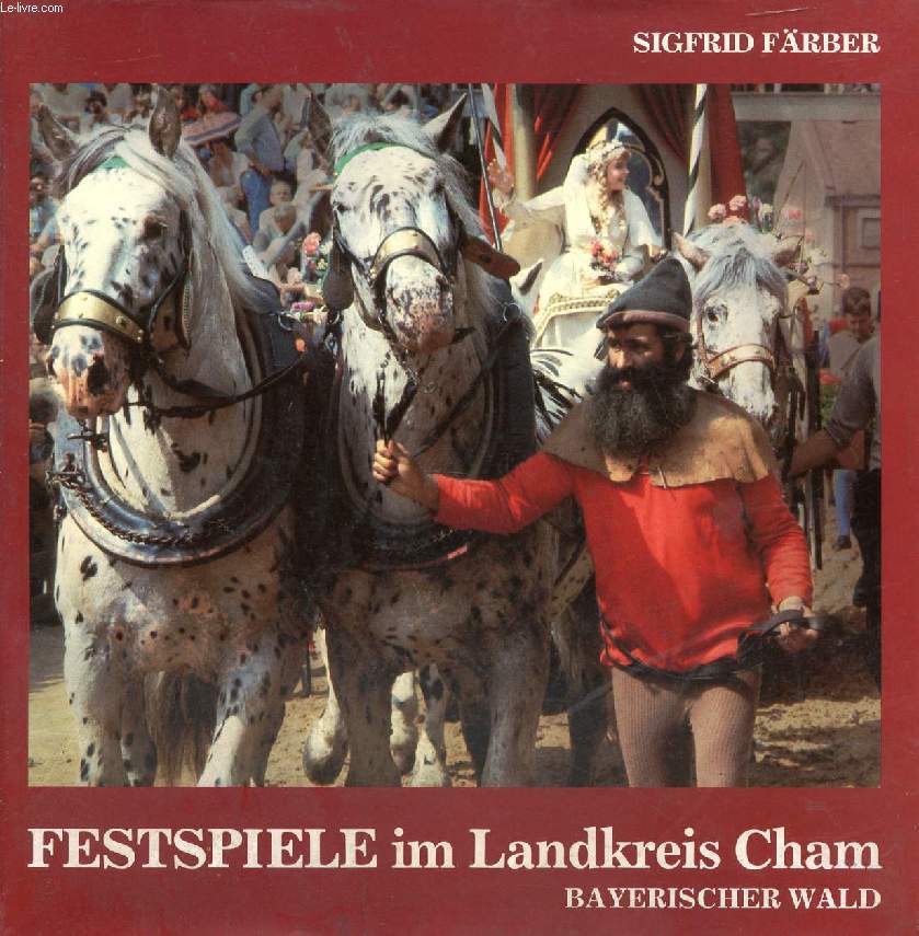 FESTSPIELE IM LANDKREIS CHAM