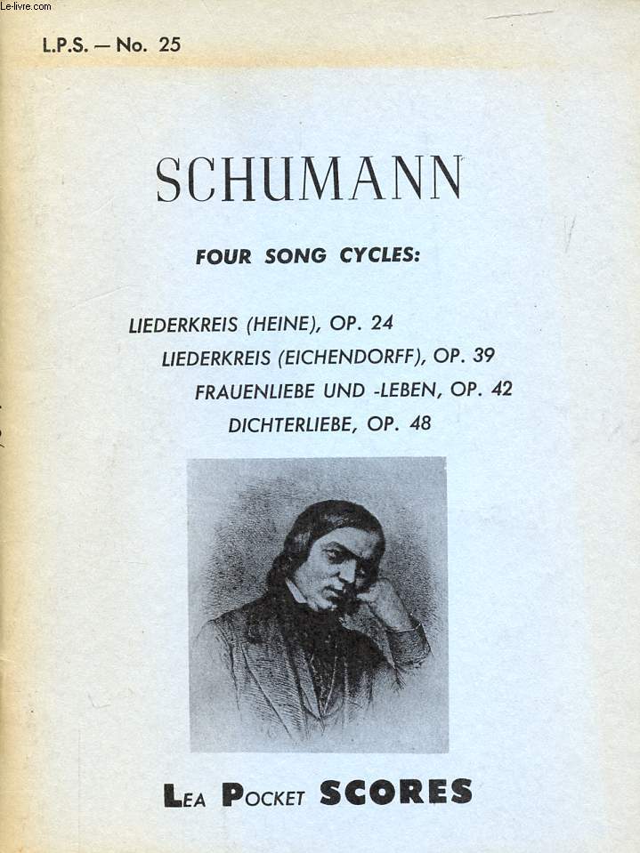 SCHUMANN, FOUR SONG CYCLES