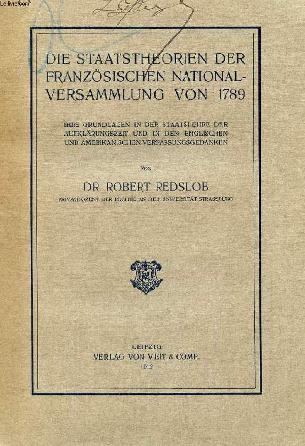 DIE STAATSTHEORIEN DER FRANZSISCHEN NATIONALVERSAMMLUNG VON 1789