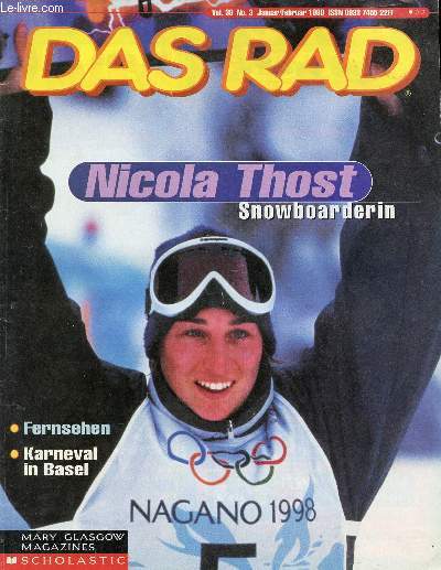 DAS RAD, VOL. 38, N 3, JAN.-FEB. 1999 (Inhalt: Nicola Thost, Snowboarderin. Fernsehen. Karneval in Basel...)
