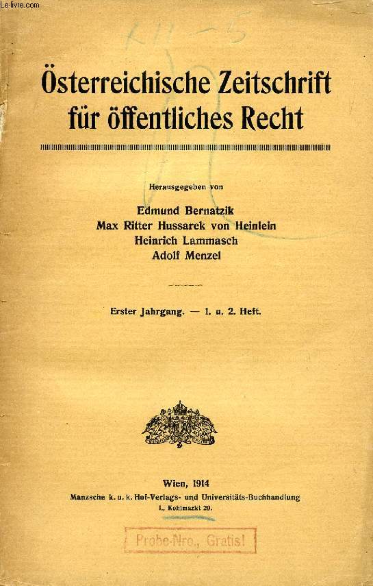 STERREICHISCHE ZEITSCHRIFT FR FFENTLICHES RECHT, ERSTER JAHRGANG, 1. u. 2. HEFT