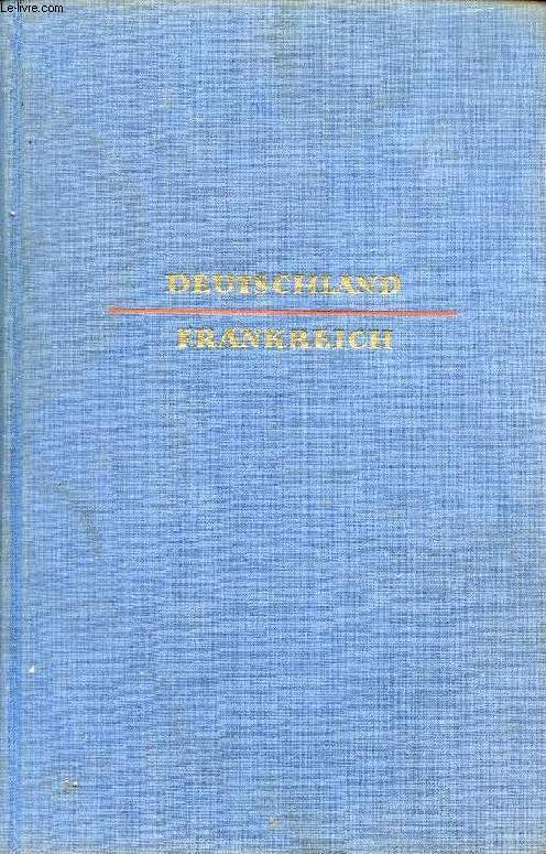 DEUTSCHLAND-FRANKREICH, LUDWIGSBURGER BEITRGE ZUM PROBLEM DER DEUTSCH-FRANZSISCHEN BEZIEHUNGEN, 2. BAND