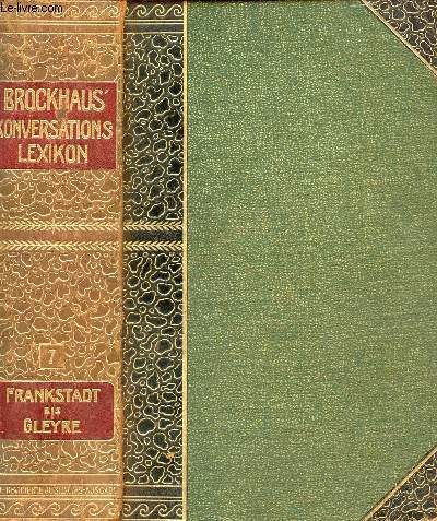 BROCKHAUS' KONVERSATIONS-LEXIKON, SIEBENTER BAND, FRANKSTADT-GLEYRE