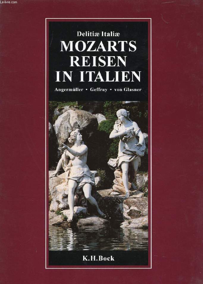 MOZARTS REISEN IN ITALIEN, DELITIAE ITALIAE