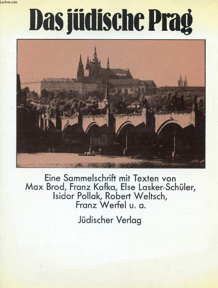 DAS JDISCHE PRAG, EINE SAMMELSCHRIFT MIT TEXTEN