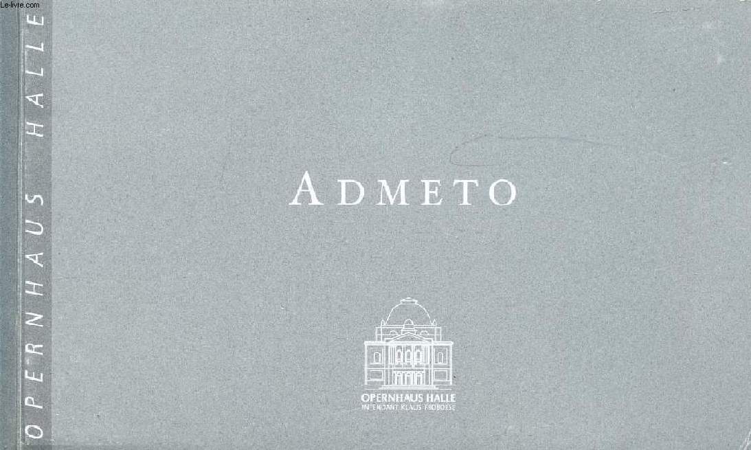 GEORG FRIEDRICH HNDEL, ADMETO, RE DI TESSAGLIA