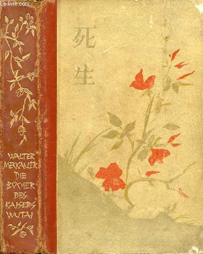 DIE BCHER DES KAISERS WUTAI