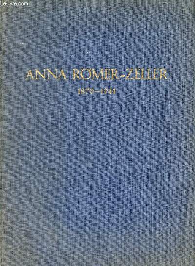 ANNA RMER-ZELLER, 1879-1941