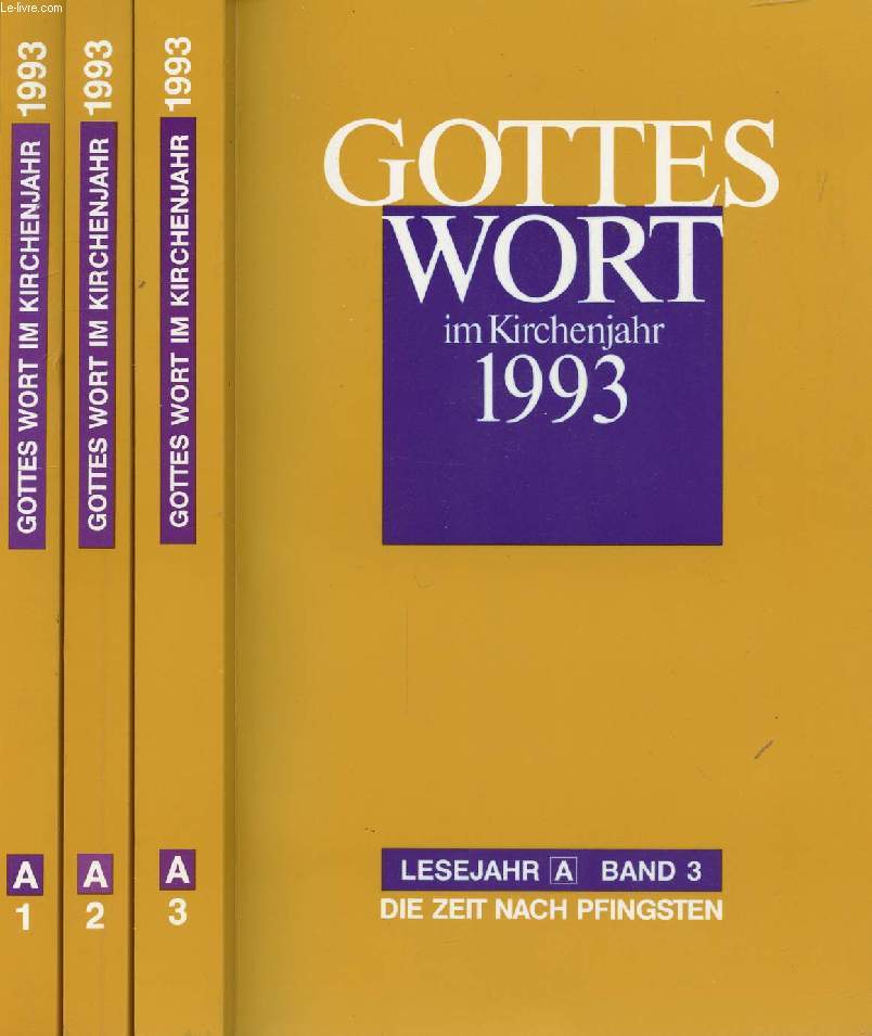 GOTTES WORT IM KIRCHENJAHR 1993, 3 BNDEN